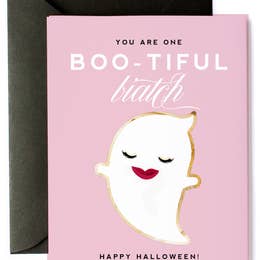 You Are One Boo-tiful Biatch Halloween Greeting Card