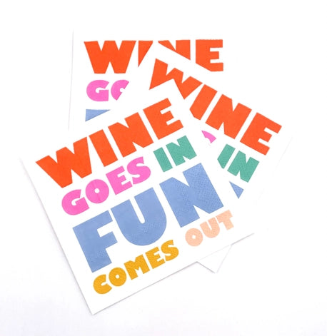 Wine Goes In Fun Comes Out Cocktail Napkins - 20ct