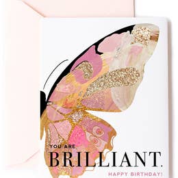 You Are Brilliant Butterfly Greeting Card