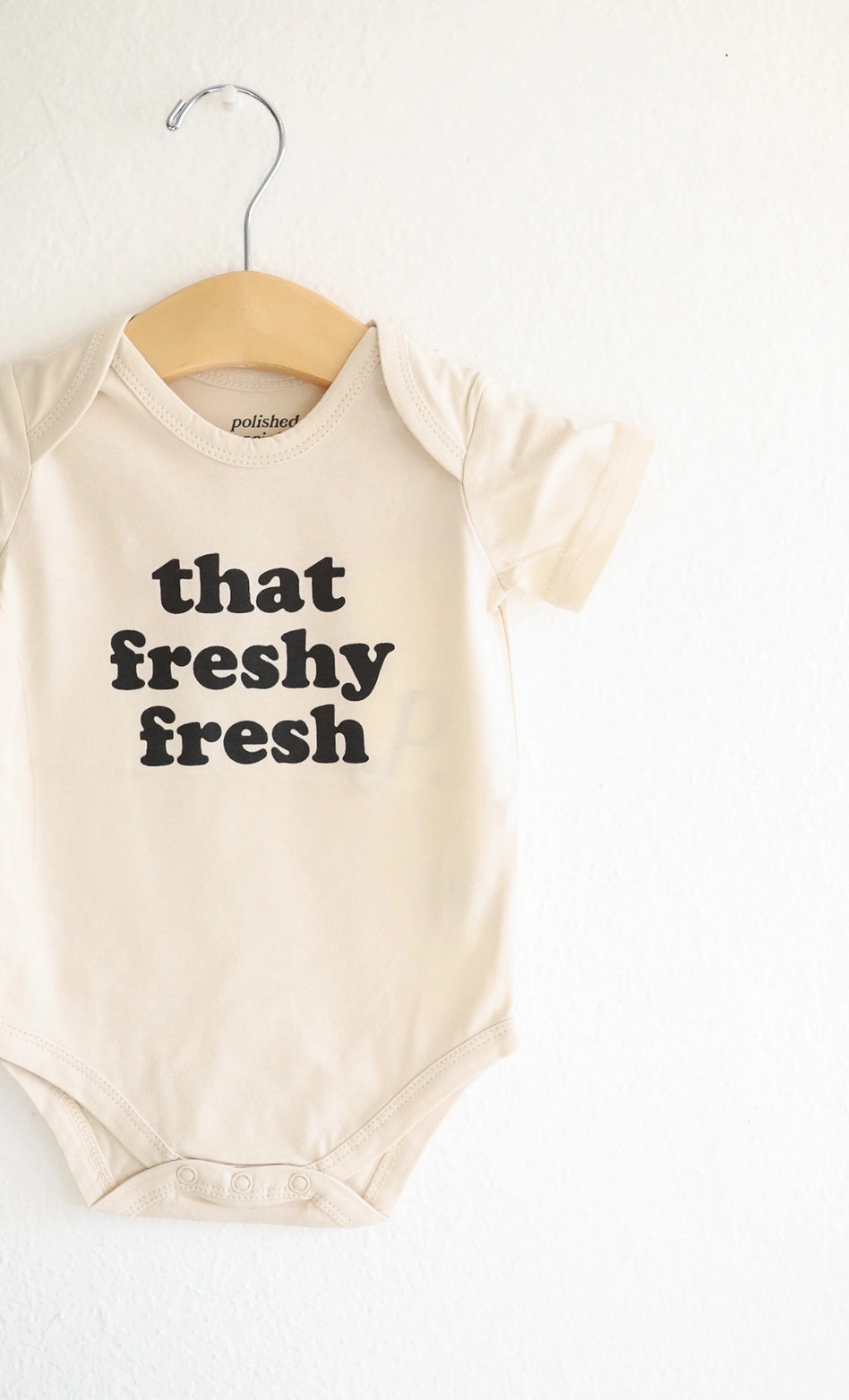 That Freshy Fresh Baby Onesie