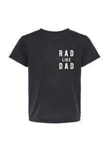 Rad Like Dad Graphic T-Shirt for Toddlers