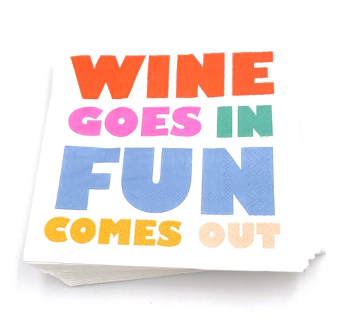 Wine Goes In Fun Comes Out Cocktail Napkins - 20ct